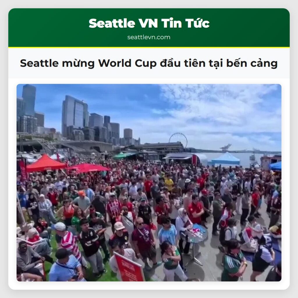 Seattle mừng World Cup đầu tiên tại bến cảng