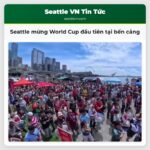 Seattle mừng World Cup đầu tiên tại bến cảng