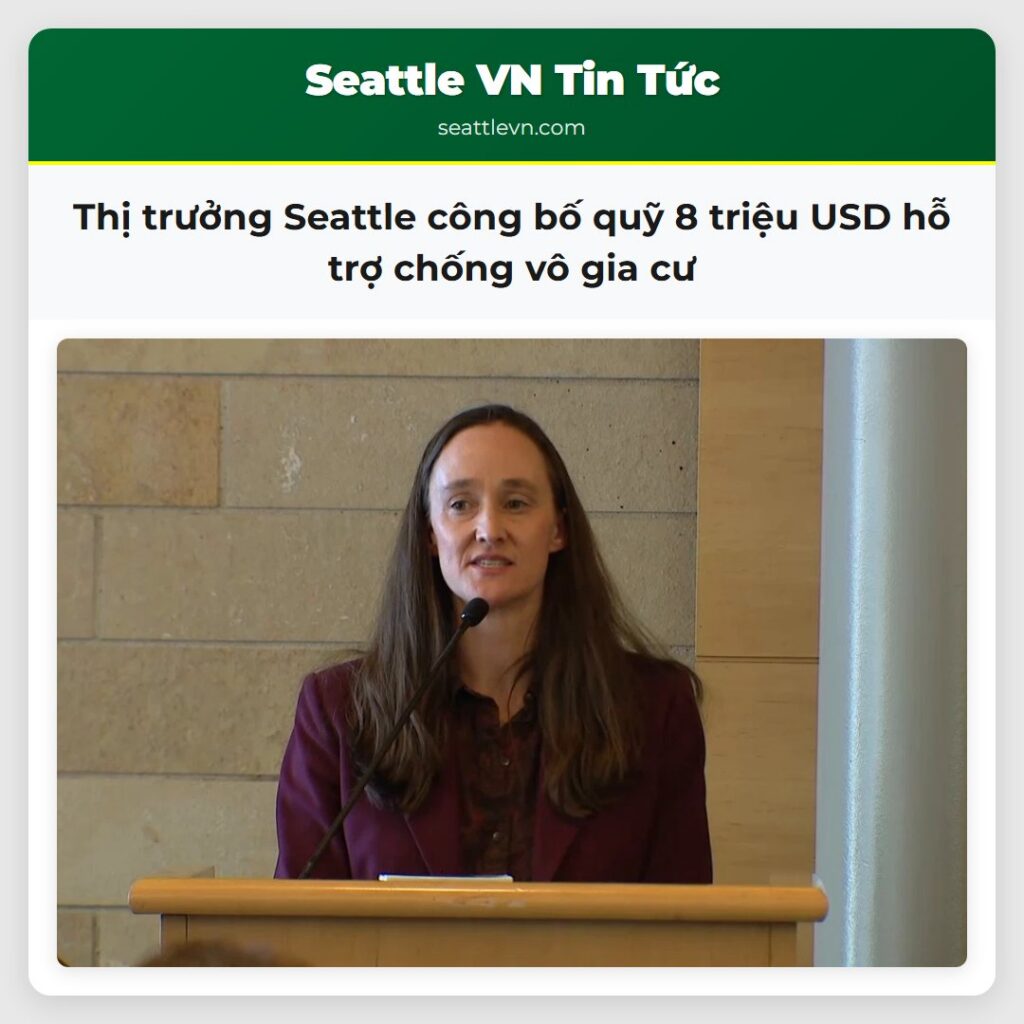 Thị trưởng Seattle công bố quỹ 8 triệu USD hỗ trợ