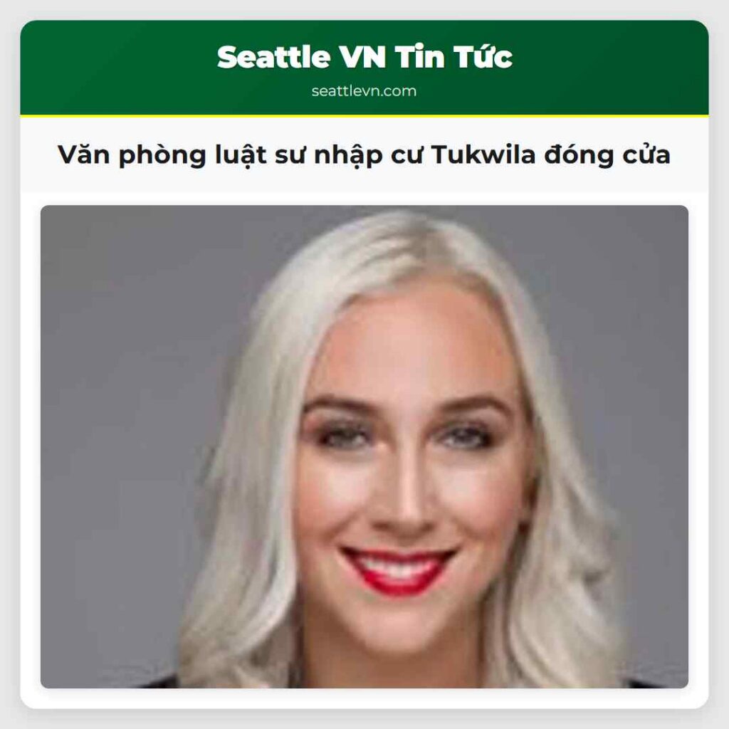 Văn phòng luật sư nhập cư Tukwila đóng cửa