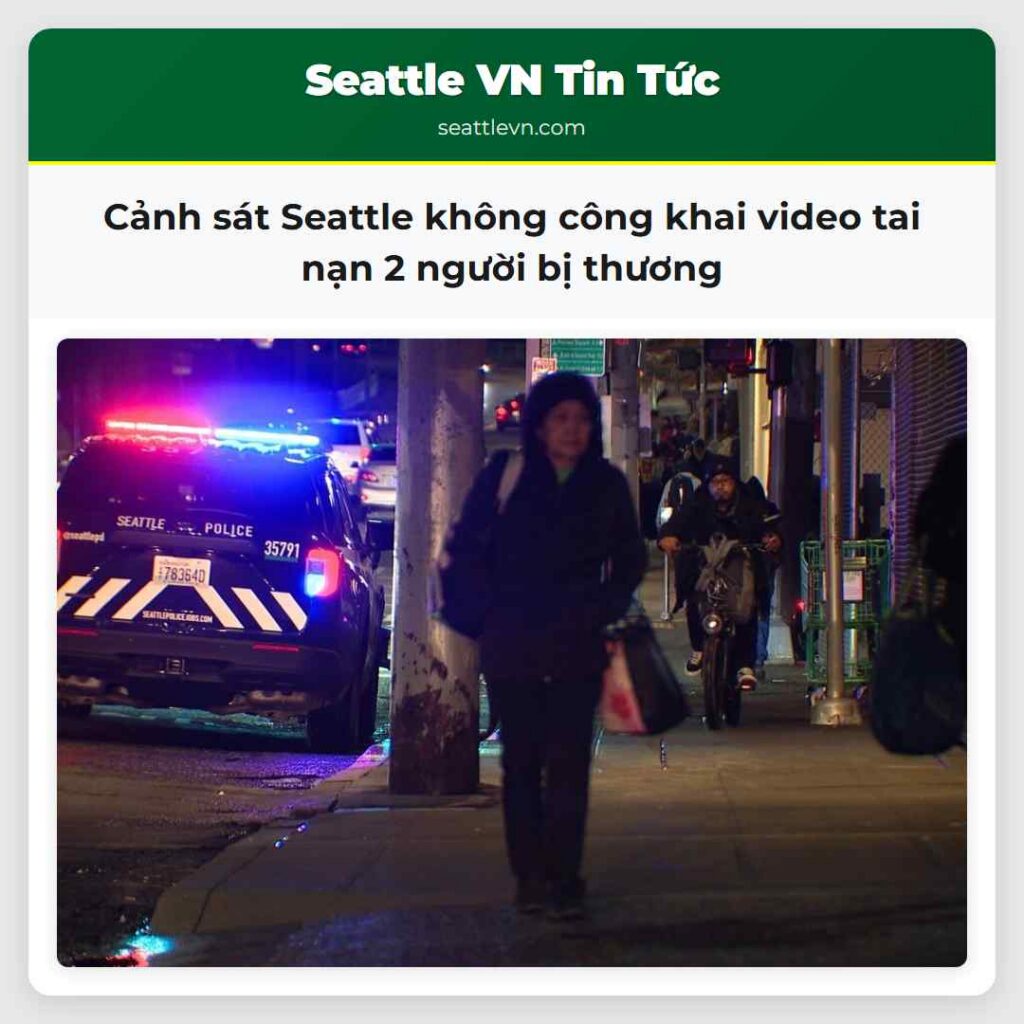 Cảnh sát Seattle không công khai video tai nạn 2