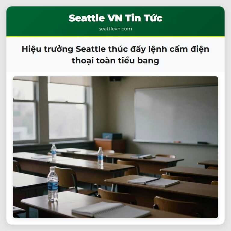 Hiệu trưởng Seattle thúc đẩy lệnh cấm điện thoại toàn tiểu bang
