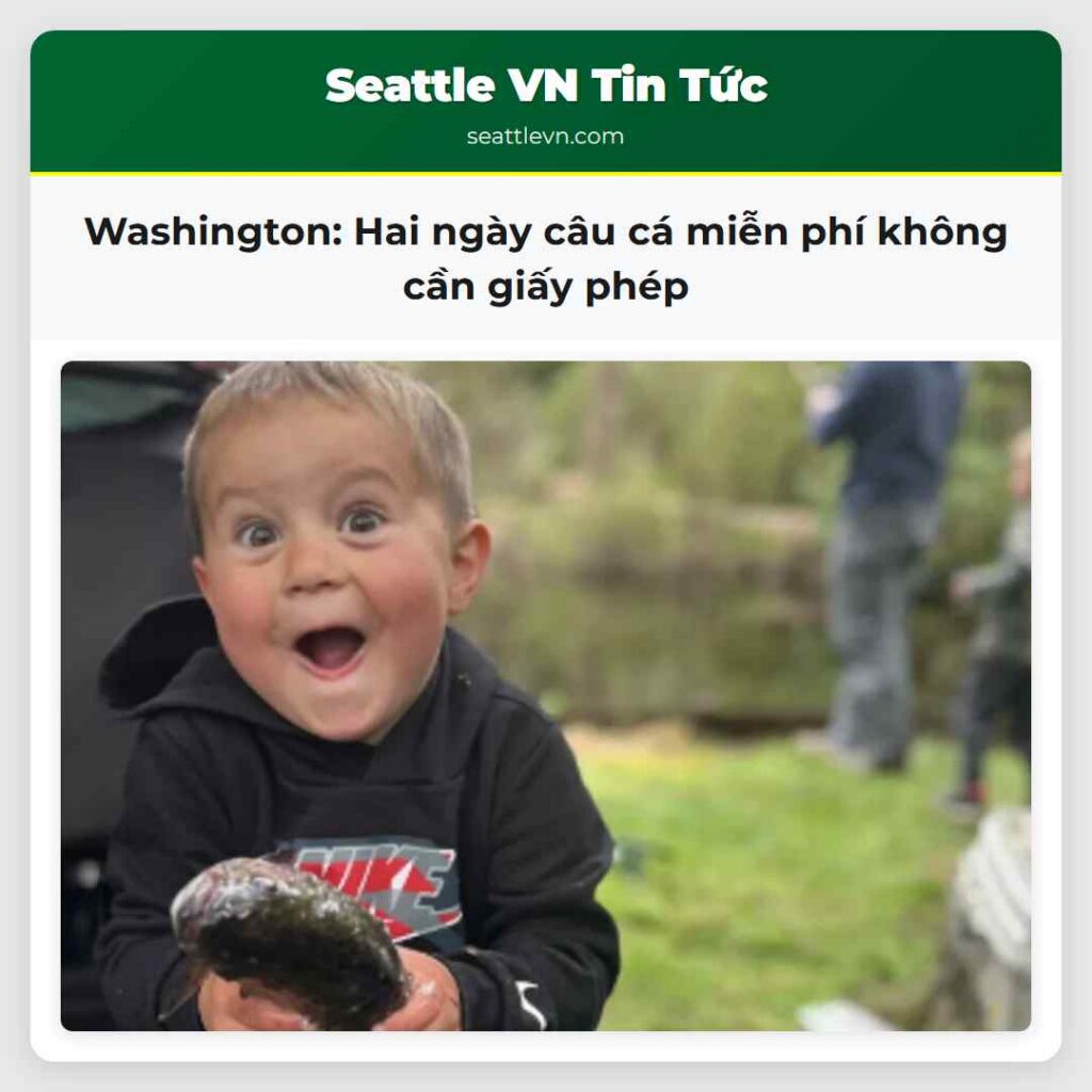 Washington: Hai ngày câu cá miễn phí không cần