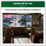 Pizza Hut bán 27 tỷ USD qua 2 thương vụ