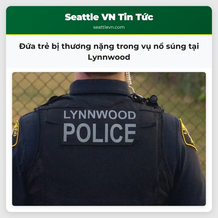 Đứa trẻ bị thương nặng trong vụ nổ súng tại Lynnwood