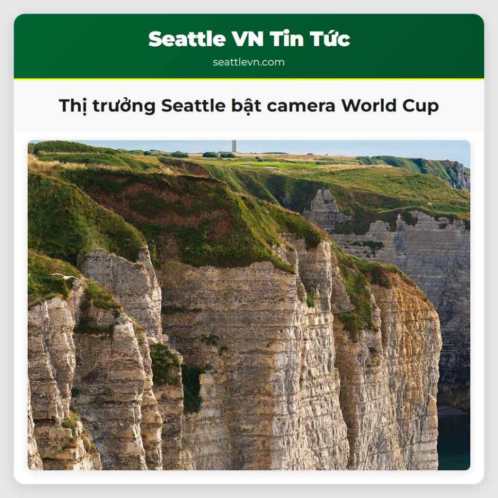 Thị trưởng Seattle bật camera World Cup