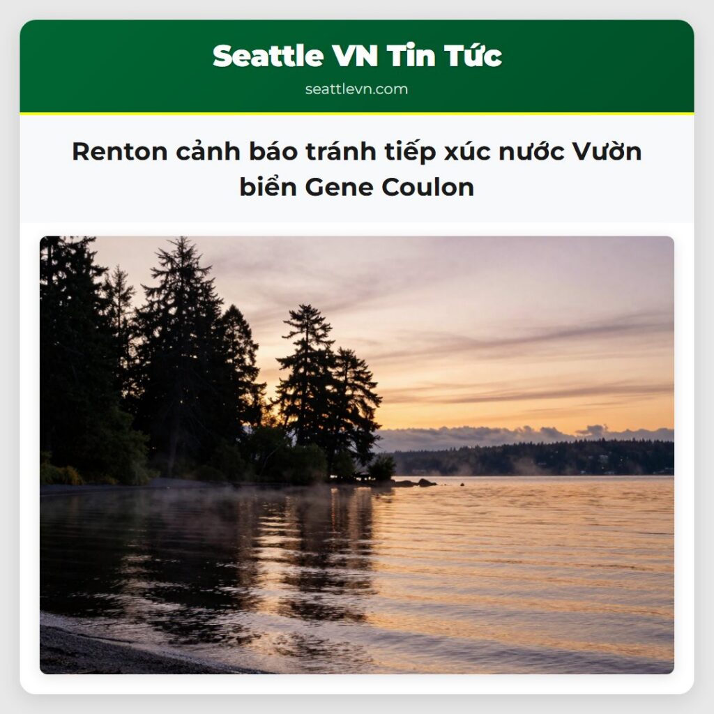 Renton cảnh báo tránh tiếp xúc nước Vườn biển