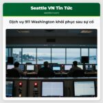 Dịch vụ 911 Washington khôi phục sau sự cố