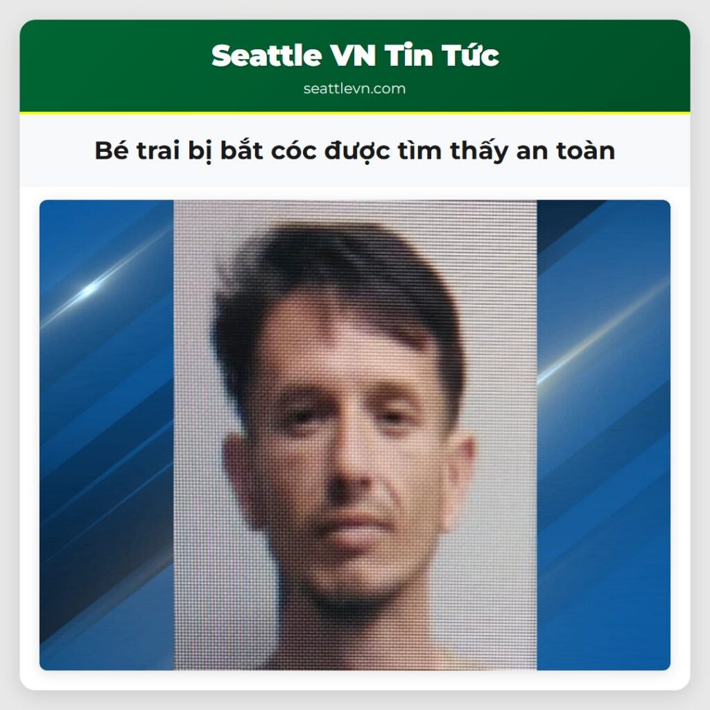 Bé trai bị bắt cóc được tìm thấy an toàn