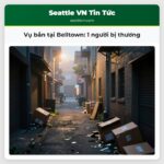 Vụ bắn tại Belltown 1 người bị thương