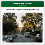 Seattle Sẵn Sàng Chào Mừng World Cup