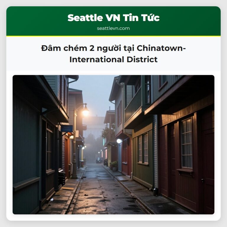 Đâm chém 2 người tại Chinatown-International District