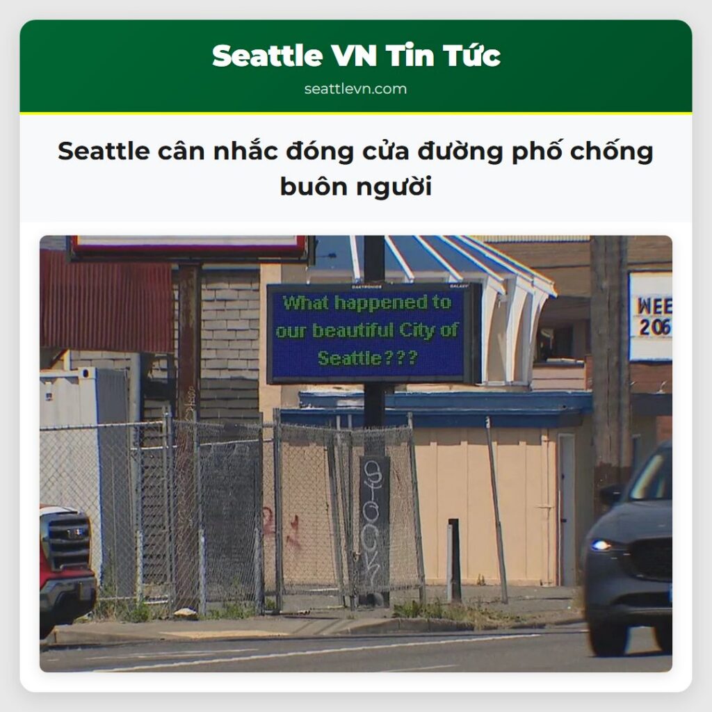 Seattle cân nhắc đóng cửa đường phố chống buôn