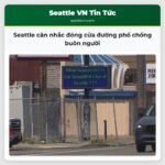Seattle cân nhắc đóng cửa đường phố chống buôn người