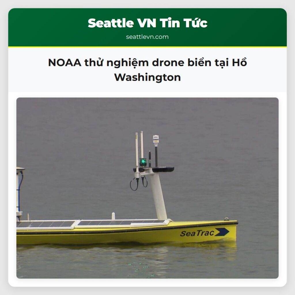 NOAA thử nghiệm drone biển tại Hồ Washington