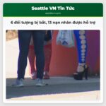 6 đối tượng bị bắt 13 nạn nhân được hỗ trợ