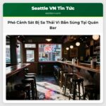 Phó Cảnh Sát Bị Sa Thải Vì Bắn Súng Tại Quán Bar