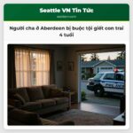 Người cha ở Aberdeen bị buộc tội giết con trai 4 tuổi