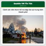 Cảnh sát viên Kent hỗ trợ dập lửa tại trung tâm thành phố