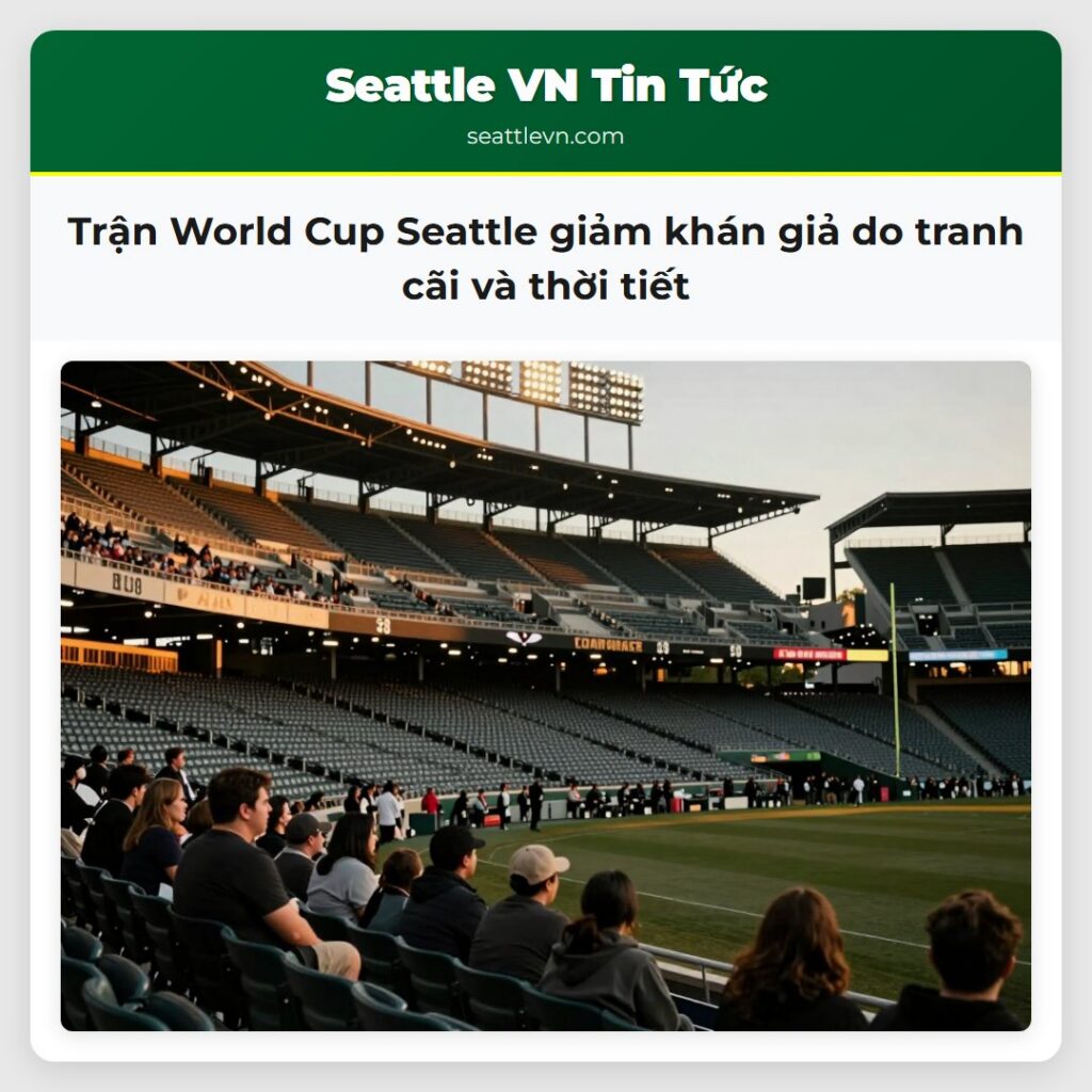 Trận World Cup Seattle giảm khán giả do tranh cãi