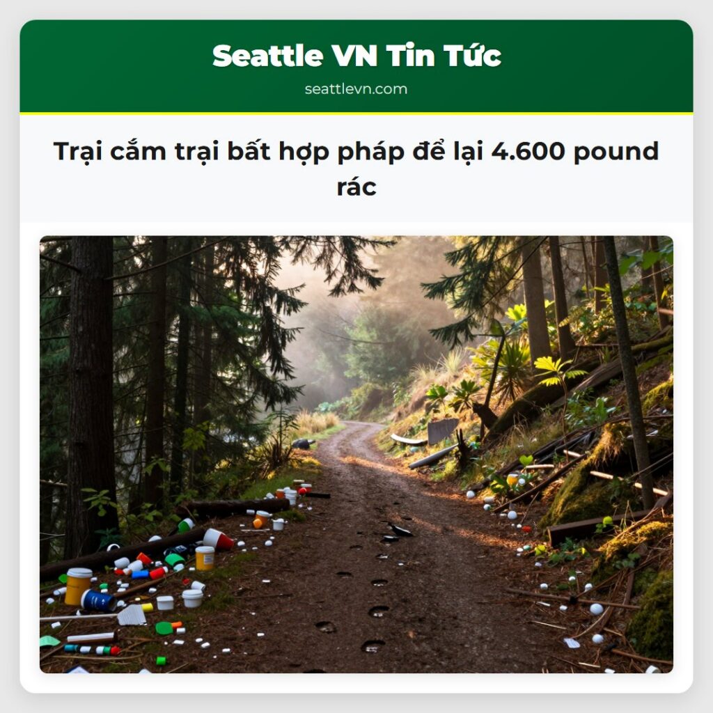 Trại cắm trại bất hợp pháp để lại 4.600 pound rác