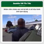 Nhân viên chăm sóc trẻ bị bắt vì sở hữu hình ảnh lạm dụng