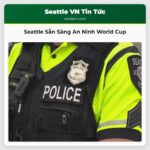 Seattle Sẵn Sàng An Ninh World Cup