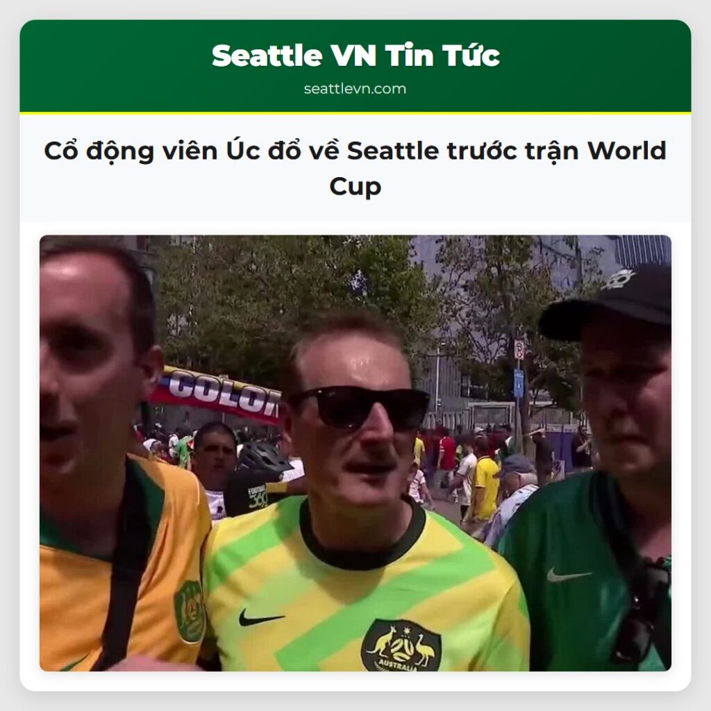 Cổ động viên Úc đổ về Seattle trước trận World Cup
