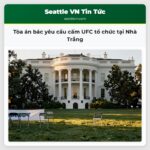 Tòa án bác yêu cầu cấm UFC tổ chức tại Nhà Trắng