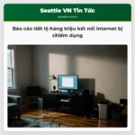 Báo cáo tiết lộ hàng triệu kết nối internet bị chiếm dụng