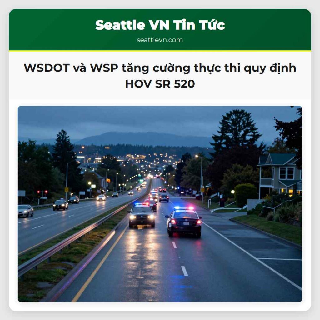 WSDOT và WSP tăng cường thực thi quy định HOV SR