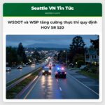 WSDOT và WSP tăng cường thực thi quy định HOV SR 520