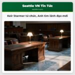 Keir Starmer từ chức Anh tìm lãnh đạo mới