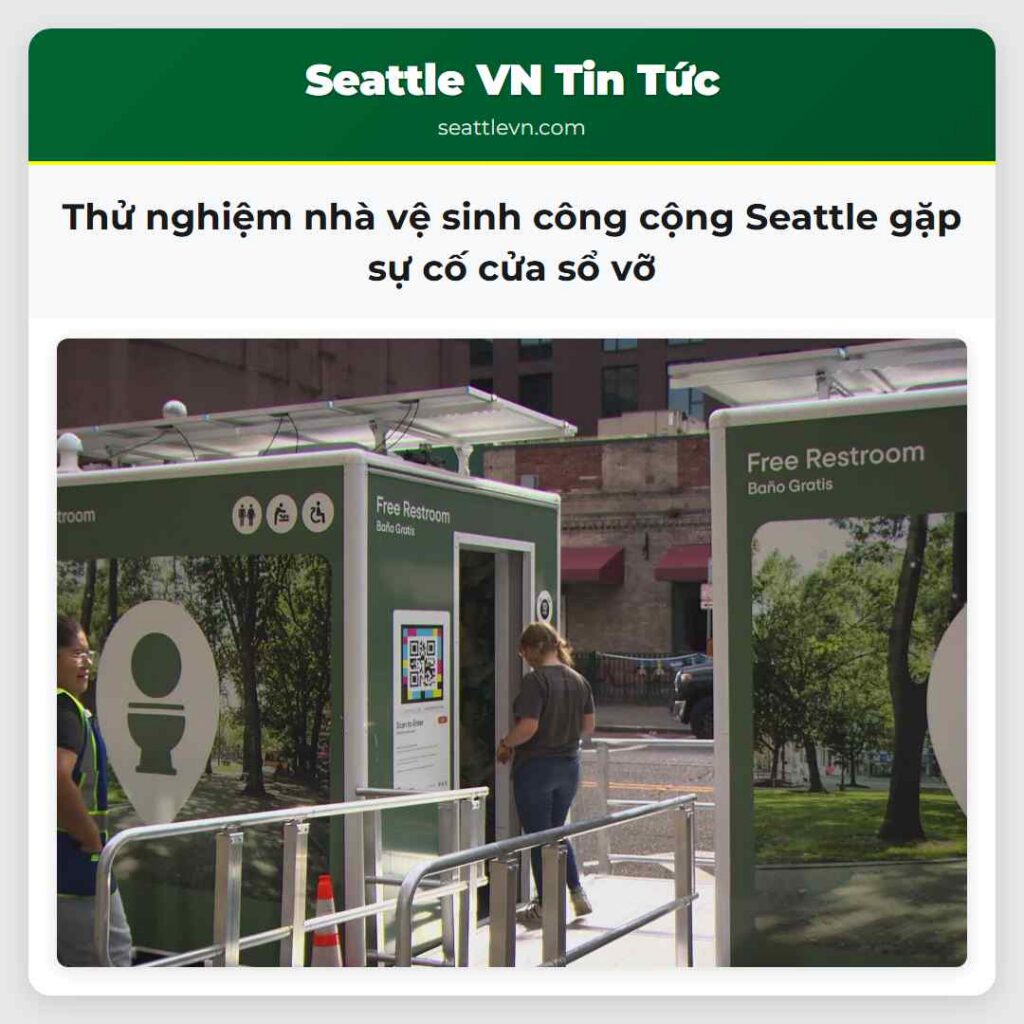 Thử nghiệm nhà vệ sinh công cộng Seattle gặp sự