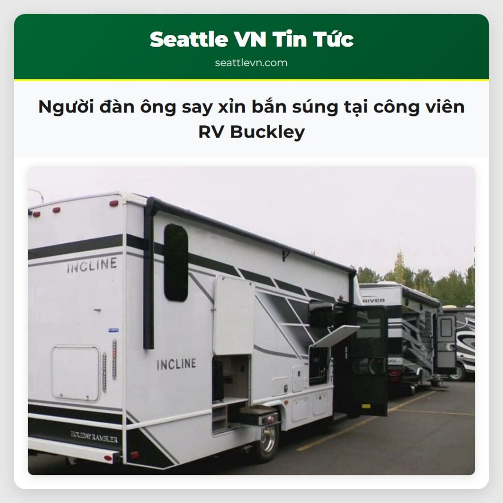 Người đàn ông say xỉn bắn súng tại công viên RV