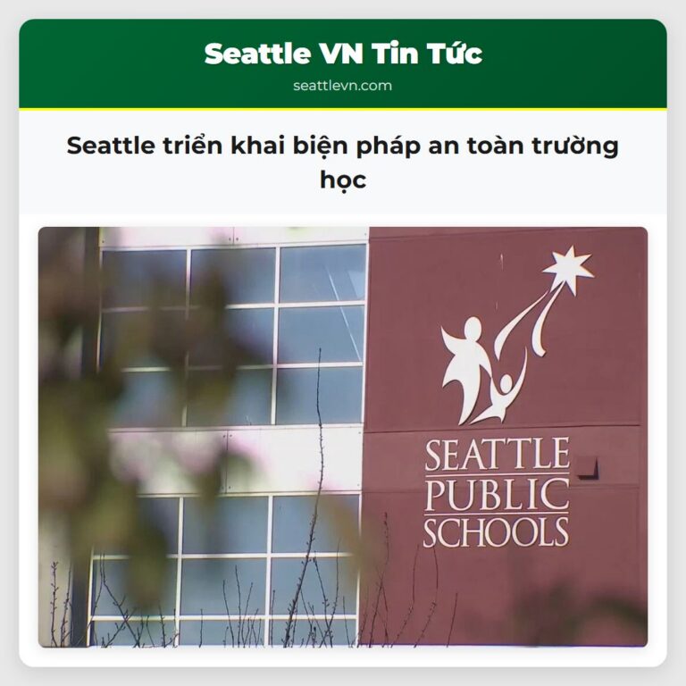 Seattle triển khai biện pháp an toàn trường học