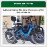 Luật phân loại xe điện bang Washington chính thức có hiệu lực