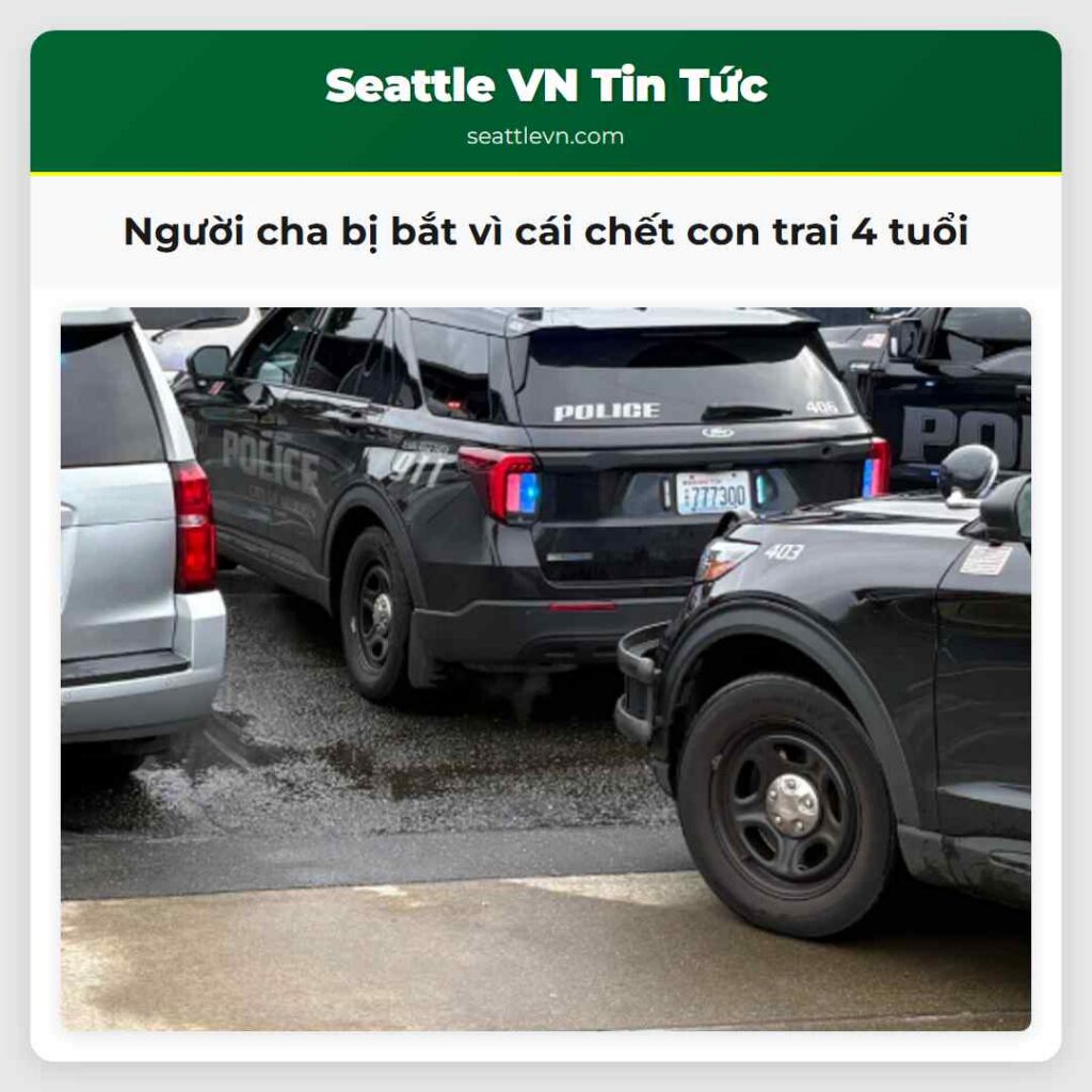Người cha bị bắt vì cái chết con trai 4 tuổi