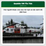 Hai người được cứu sau tai nạn xe lật vách đá 250 foot