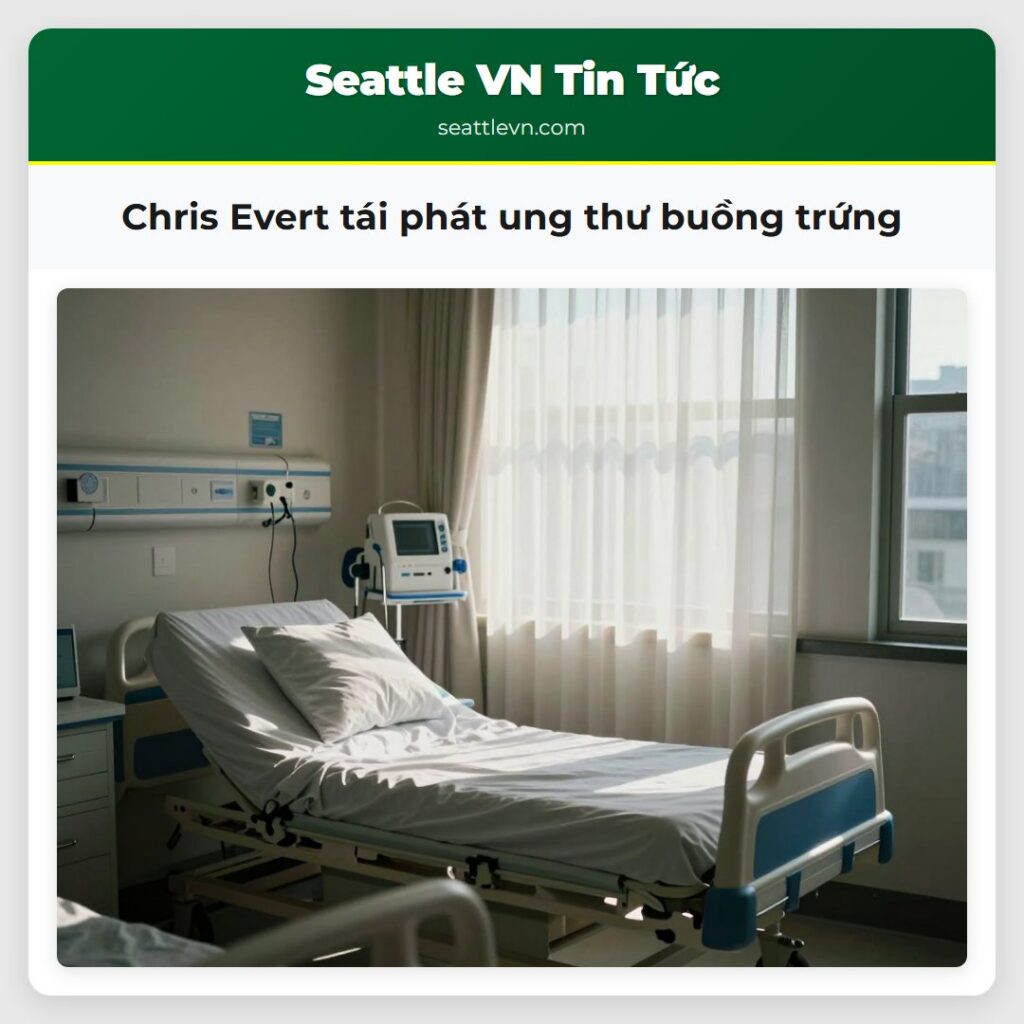Chris Evert tái phát ung thư buồng trứng