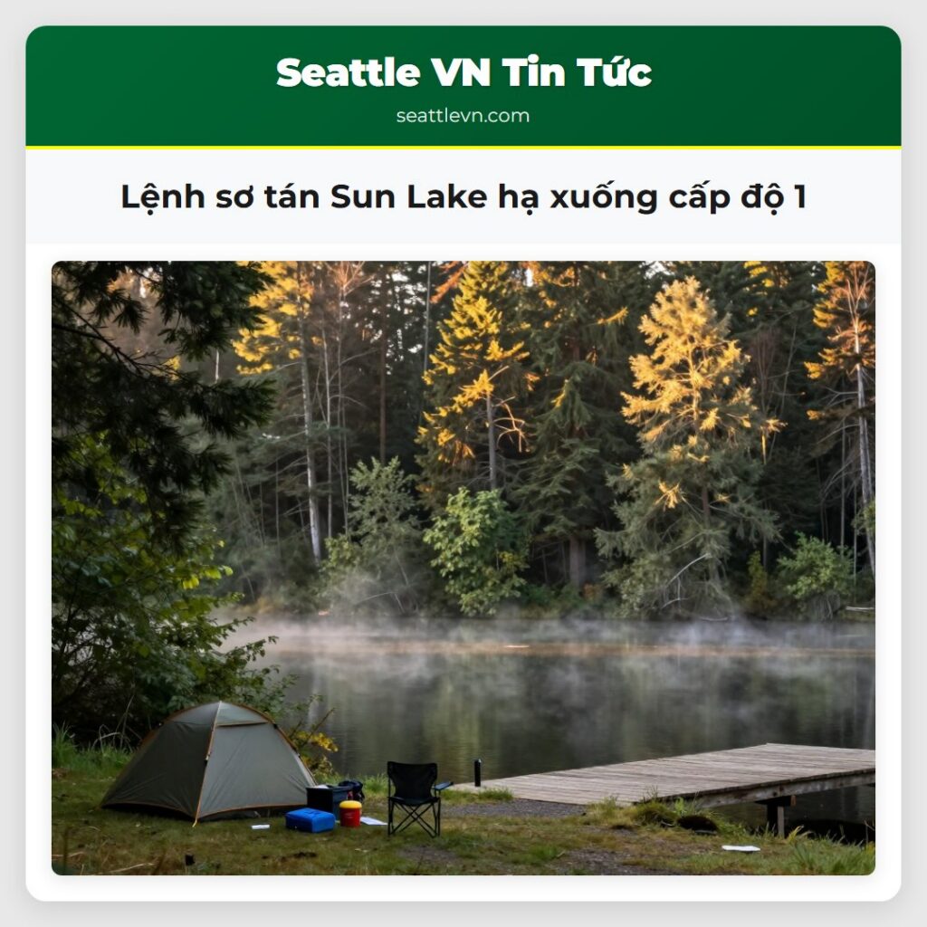 Lệnh sơ tán Sun Lake hạ xuống cấp độ 1