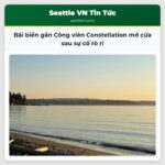 Bãi biển gần Công viên Constellation mở cửa sau sự cố rò rỉ
