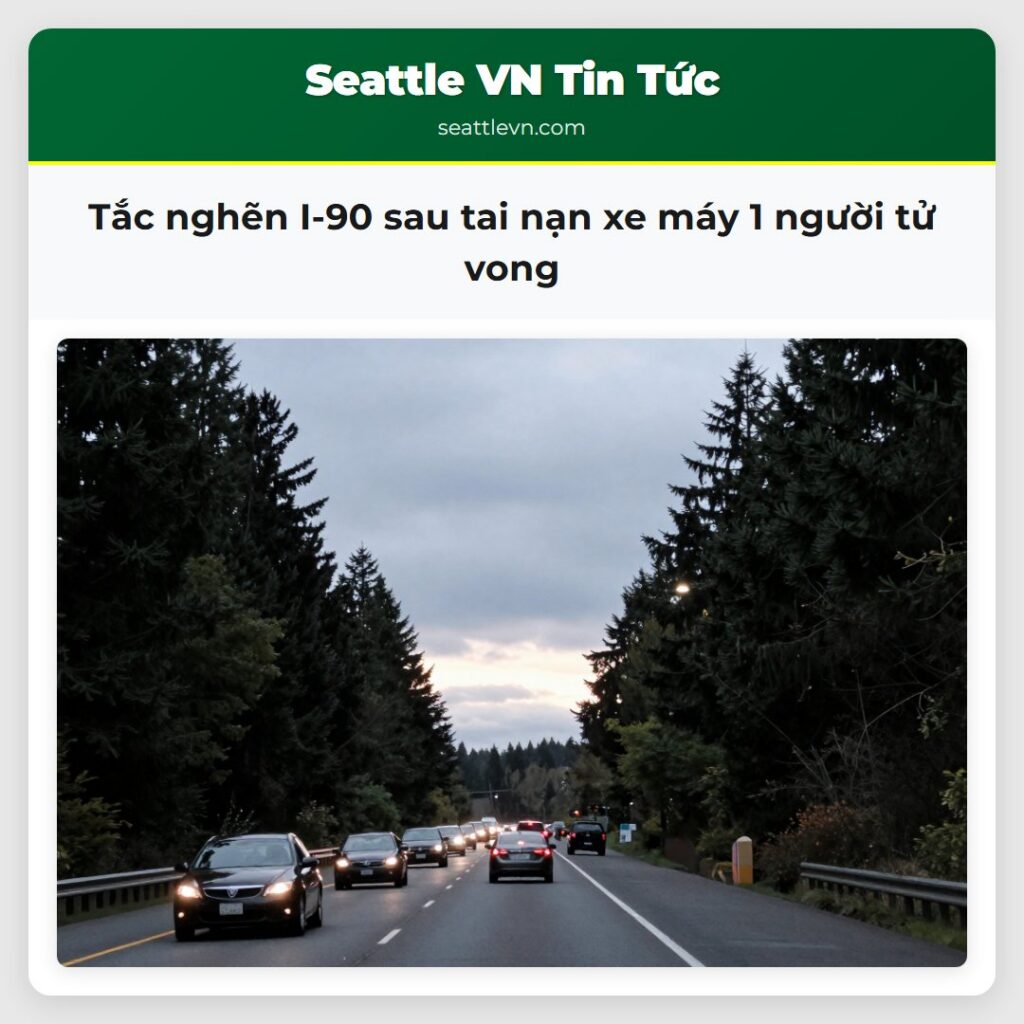 Tắc nghẽn I-90 sau tai nạn xe máy 1 người tử vong