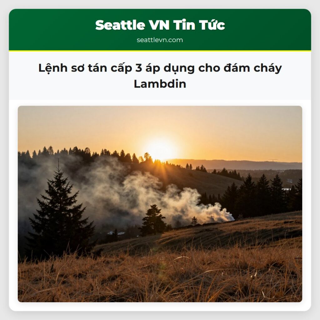 Lệnh sơ tán cấp 3 áp dụng cho đám cháy Lambdin