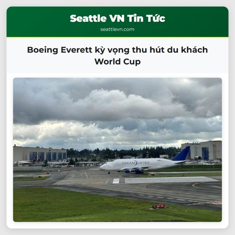 Boeing Everett kỳ vọng thu hút du khách World Cup