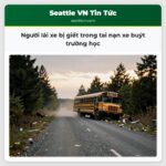 Người lái xe bị giết trong tai nạn xe buýt trường học