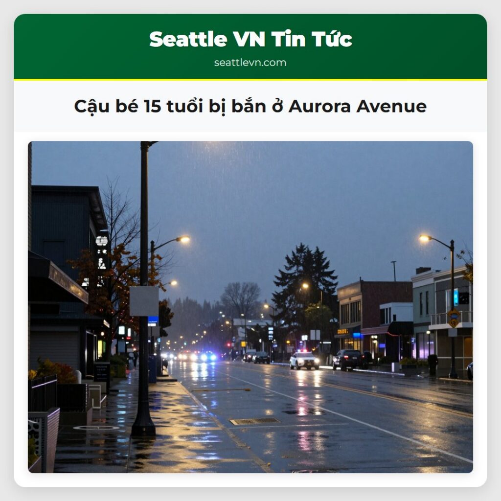 Cậu bé 15 tuổi bị bắn ở Aurora Avenue