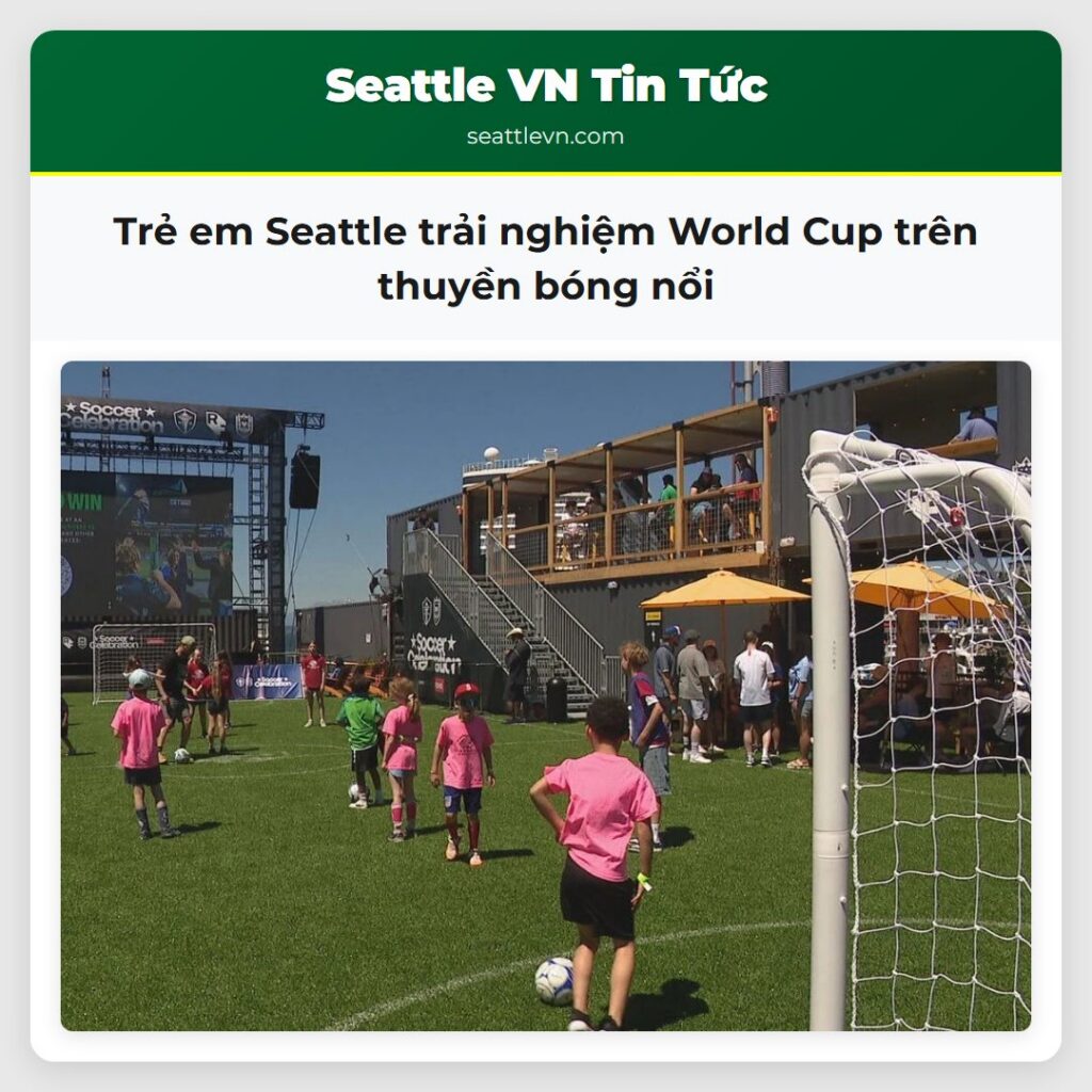 Trẻ em Seattle trải nghiệm World Cup trên thuyền