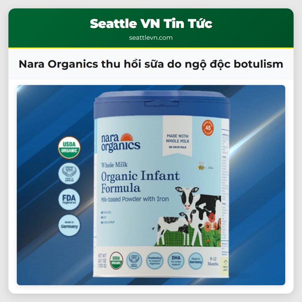Nara Organics thu hồi sữa do ngộ độc botulism