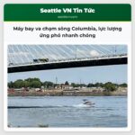 Máy bay va chạm sông Columbia lực lượng ứng phó nhanh chóng
